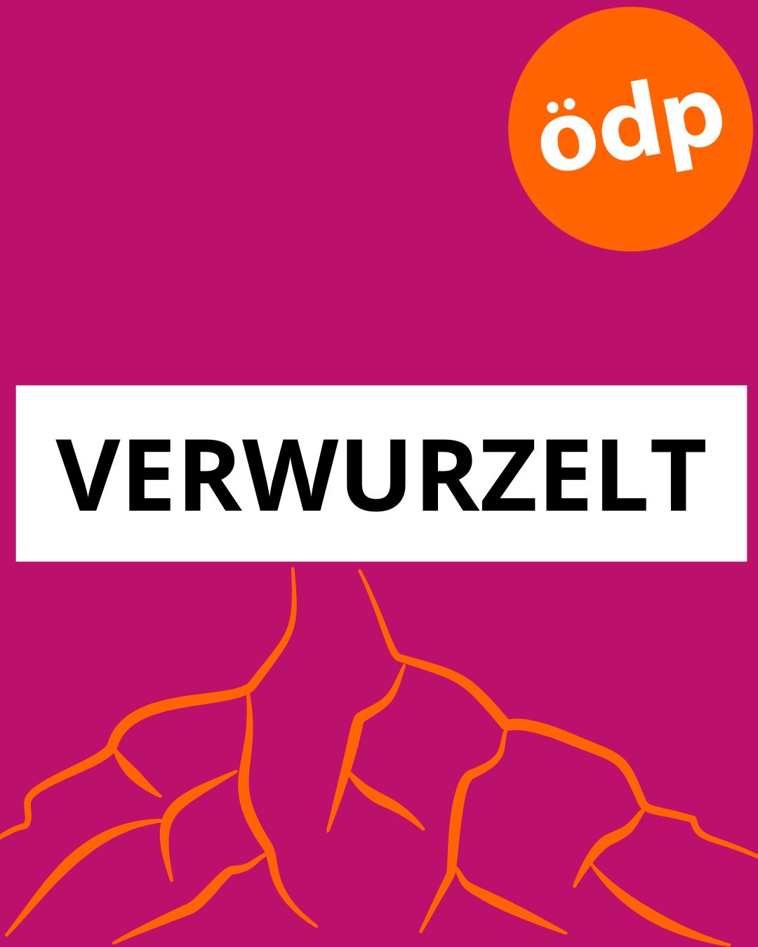 verwurzelt - ÖDP